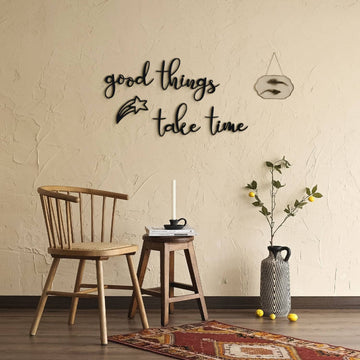 Good Things Take Time , bedroom wall art , home decor , housewarming gift - Metal Deco | THEDUKHA